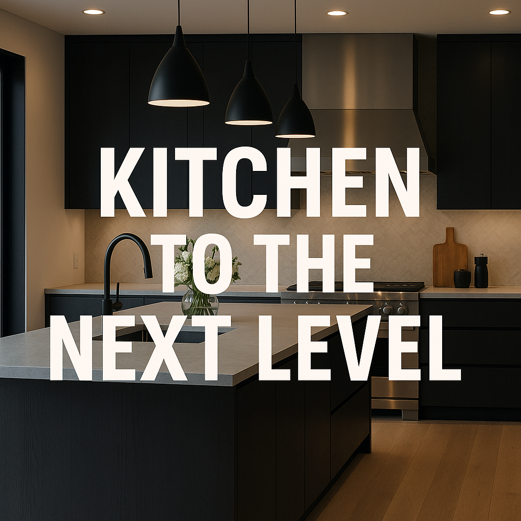 Kitchen to Next level